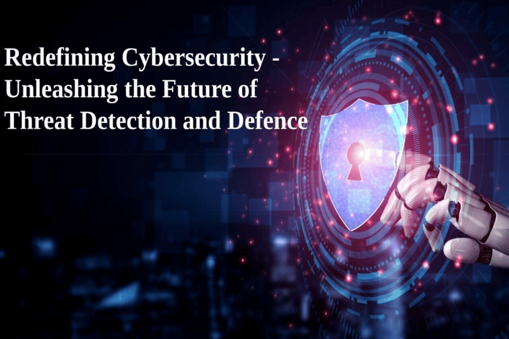 Redefining Cybersecurity ...